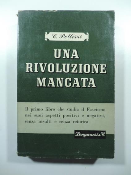 Una rivoluzione mancata - Camillo Pellizzi - copertina