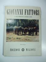Pittori italiani dell'Ottocento. 12 opere di Giovanni Fattori nella raccolta Stramezzi presentate da Raffaele Calzini. Ristampa 1955