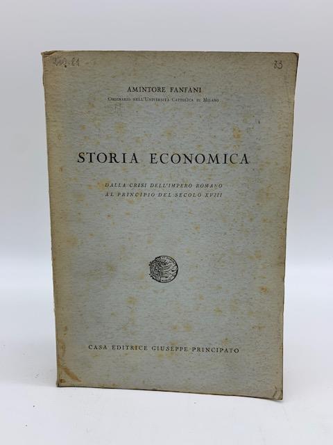 Storia economica. Dalla crisi dell'Impero Romano al principio del secolo XVIII - Amintore Fanfani - copertina