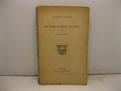 Le foglie dell'alloro. Poesie (1898-1913) - Giuseppe Lipparini - copertina