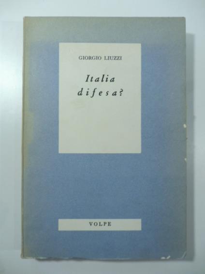 Italia difesa? - Giorgio Liuzzi - copertina