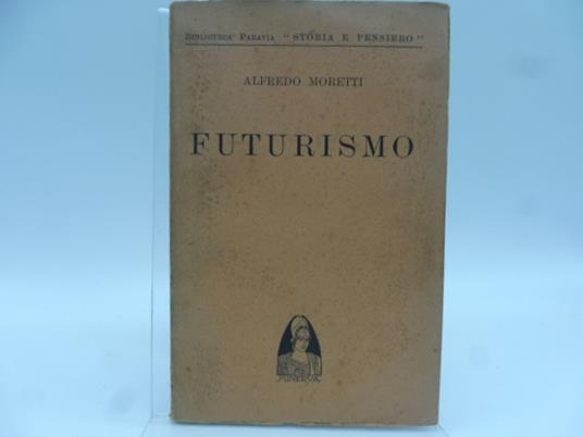 Futurismo - Alfredo Moretti - copertina