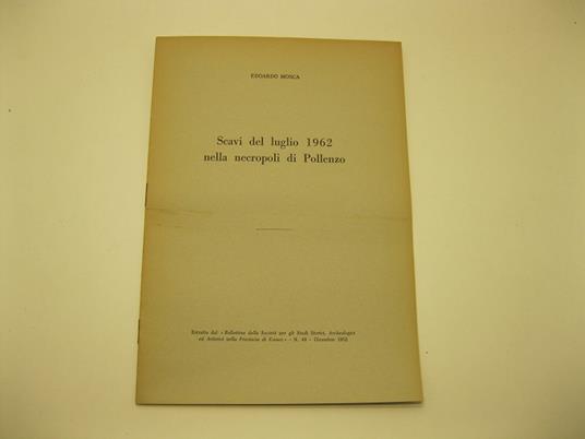 Scavi del luglio 1962 nella necropoli di Pollenzo - Edoardo Mosca - copertina