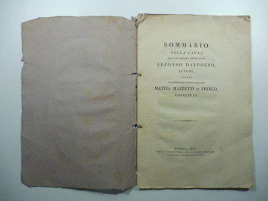 Sommario nella causa dell'Illustrissimo signor conte Alfonso Dalpozzo attore contro l'illustrissimo signor marchese Mattia Mazzetti di Frinco convenuto - copertina