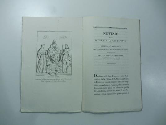 Notizie sulla scoperta di un dipinto del celebre Campagnola nella Chiesa di Santa Maria dei Servi in Padova rappresentante Maria Vergine santissima S. Antonio e S. Rocco - copertina