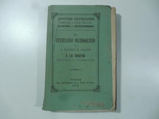 Il centenario decimoquinto di S. Eusebio il grande e le chiese dell'Italia occidentale - copertina