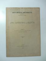 Societa' cooperativa Jacopo Vassalletto fra operai lavoranti in marmo ed ogni altro genere di pietra. Atto costitutivo e Statuto