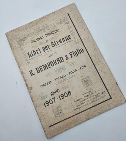 Catalogo illustrato dei Libri per Strenne editi da R. Bemporad & Figlio. Anno 1907-1908 - copertina