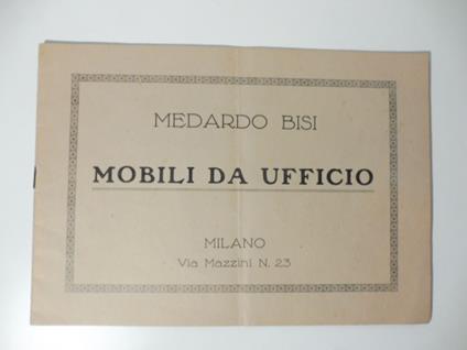 Medardo Bisi. Mobili da ufficio, Milano - copertina