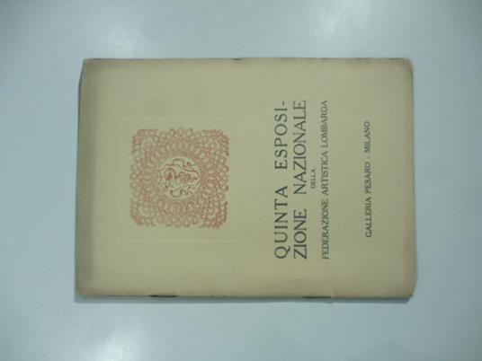 Galleria Pesaro, Milano. V Esposizione nazionale della Federazione artistica lombarda, settembre 1921 - copertina