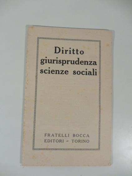 Fratelli Bocca editori, Torino. Diritto giurisprudenza scienze sociali - copertina