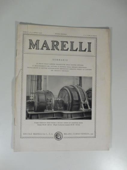 Marelli. Rivista mensile, num. 4, aprile 1928. Le prove sulle lamiere magnetiche nelle nostre officine Il miglioramento del fattore di potenza negli impianti industriali.. - copertina