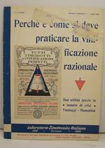 Perche' e come si deve praticare la vinificazione razionale. Sua utilita' specie in annate di crisi, vantaggi, manualita'. Laboratorio zimotecnico italiano