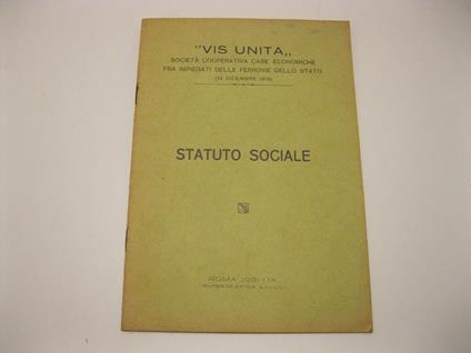 Vis unita. Societa' cooperativa case economiche fra impiegati delle ferrovie dello stato (18 dicembre 1919). Statuto sociale - copertina