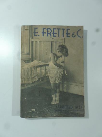 E. Frette & C. Catalogo generale n. 80, 1934 - copertina