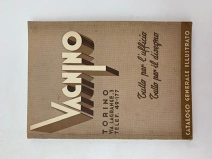 Vagnino, Torino. Tutto per l'ufficio, tutto per il disegno. Catalogo generale illustrato - copertina