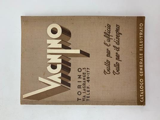 Vagnino, Torino. Tutto per l'ufficio, tutto per il disegno. Catalogo generale illustrato - copertina