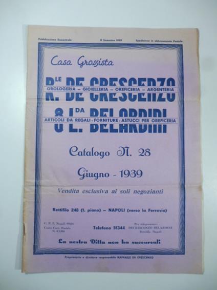 Casa grossista R. De Crescenzo & L. Belardini. Catalogo Giugno 1939. Orologeria. Gioielleria. Oreficieria.. - copertina