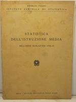 Repubblica italiana. Istituto centrale di statistica. Statistica dell'istruzione media nell'anno scolastico 1946-47