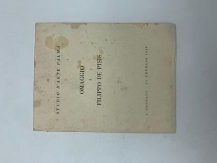 Studio d'arte Palma. Omaggio a Filippo De Pisis. 4 gennaio - 31 gennaio 1947 - copertina