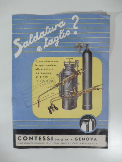 Saldatura e taglio? Attrezzature autogene originali Contessi, Genova - copertina