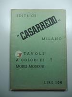 Editrice Casarredo, Milano. Tavole a colori di mobili moderni