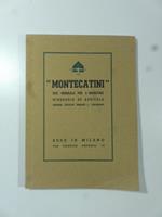Montecatini soc. generale per l'industria mineraria ed agricola. Catalogo