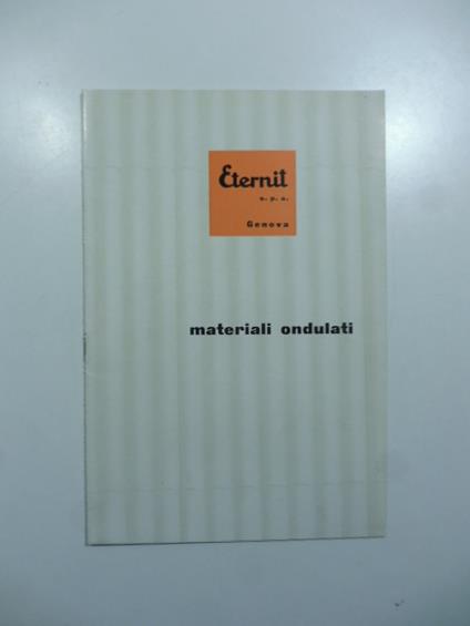 Eternit Genova. Materiali ondulati. Catalogo - copertina