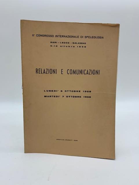 IIo congresso internazionale di speleologia. Bari Lecce Salerno 5 - 12 ottobre 1958. Relazioni e comunicazioni.. - copertina