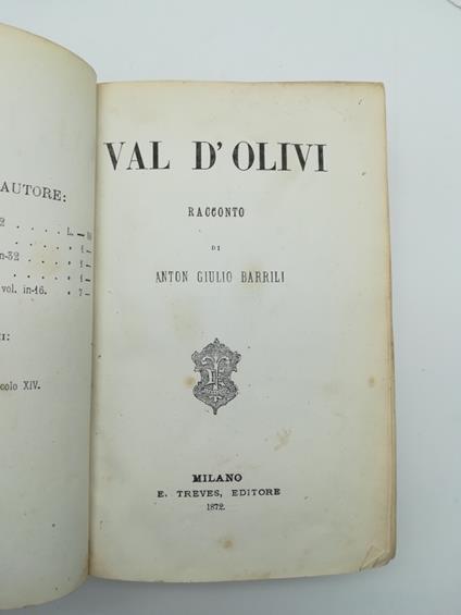 Val d'Olivi. Racconto LEG. CON La conquista d'Alessandro. Studio dal vero - Anton G. Barrili - copertina