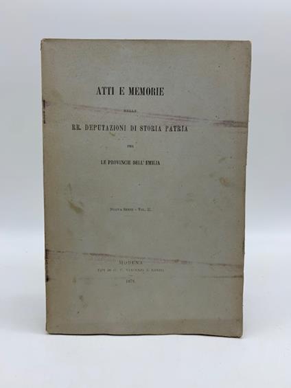 Atti e memorie delle RR. Deputazioni di storia patria per le provincie dell'Emilia, nuova serie, vol. II - copertina