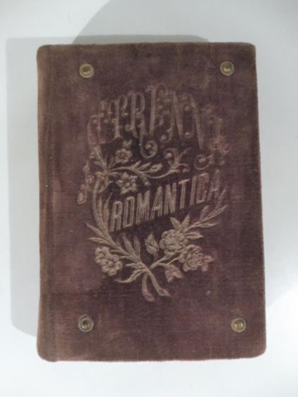 Strenna romantica dedicata al gentil sesso. Evirallina. Novella La carita' e l'inverno Il ritorno. Romanza - copertina