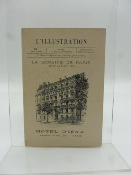 L' Illustration. La semaine de Paris du 1 au 7 Avril 1900 - copertina