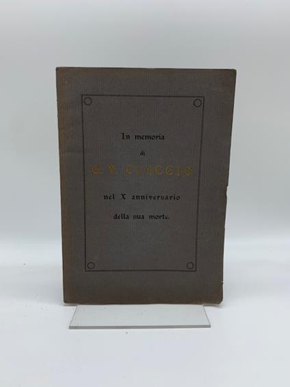 In memoria di Giuseppe Vincenzo Ciaccio nel X anniversario della sua morte - copertina