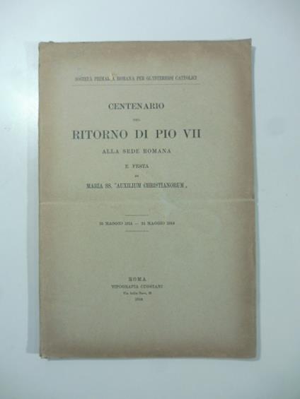Centenario del ritorno di Pio VII alla sede romana e festa di Maria SS. Auxilium Christianorum - copertina
