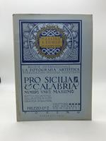 Messina-Reggio 28 dicembre 1908. Rivista internazionale La fotografia artistica. Pubblicazione mensile illustrata. Pro Sicilia e Calabria. Numero unico massimo