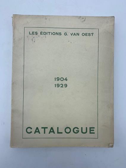 Les Editions G. Van Oest. 1904-1929. Catalogue general. 1er Juillet 1929 - copertina