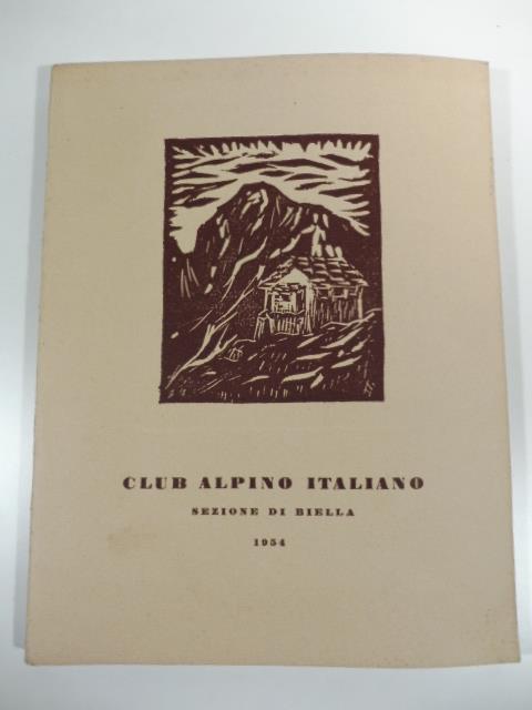 Club alpino italiano. Sezione di Biella. Annuario 1954 - copertina
