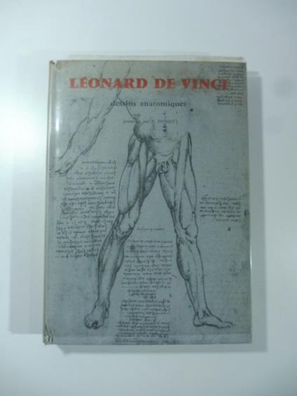 Leonard De Vinci dessins anatomique (anatomie artistique, descriptive et fonctionelle) - copertina