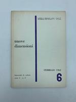 Nuove dimensioni. Bimestrale di cultura, anno II, numero 6, febbraio 1962