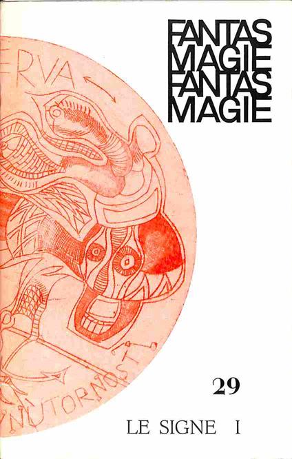 Fantasmagie. Bulletin trimestriel du Centre International de l'Actualite' Fantastique et Magique, numero 29. Le Signe I - copertina
