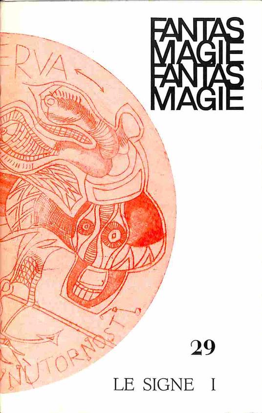 Fantasmagie. Bulletin trimestriel du Centre International de l'Actualite' Fantastique et Magique, numero 29. Le Signe I - copertina