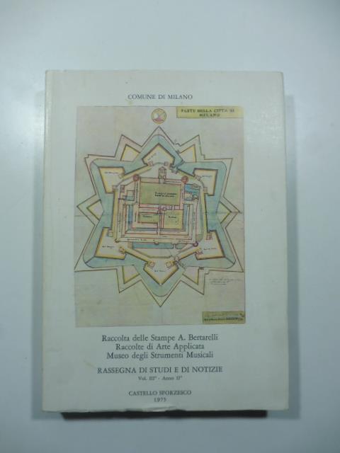Raccolta delle stampe A. Bertarelli. Raccolte di Arte Applicata Museo degli Strumenti Musicali. Rassegna di Studi e di notizie Vol III - Anno II - copertina