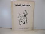 Parole come color. Piccola antologia di poesie vernacole mantovane a cura del cenacolo dialettale al Fogoler
