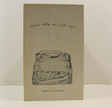 Poesia della voce e del corpo. 1o festival internazionale di poesia a cura di Matteo D'Ambrosio e Felice Piemontese. Terrazze di Castel dell'Ovo 1/4 agosto 1980 - copertina