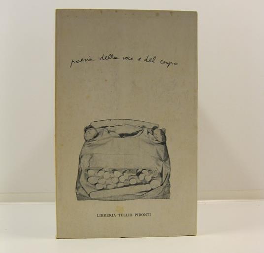 Poesia della voce e del corpo. 1o festival internazionale di poesia a cura di Matteo D'Ambrosio e Felice Piemontese. Terrazze di Castel dell'Ovo 1/4 agosto 1980 - copertina