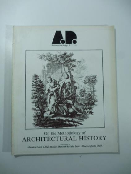 Architectural Design A.D., 6/7 1981. On the Methodology of Architectural History - copertina