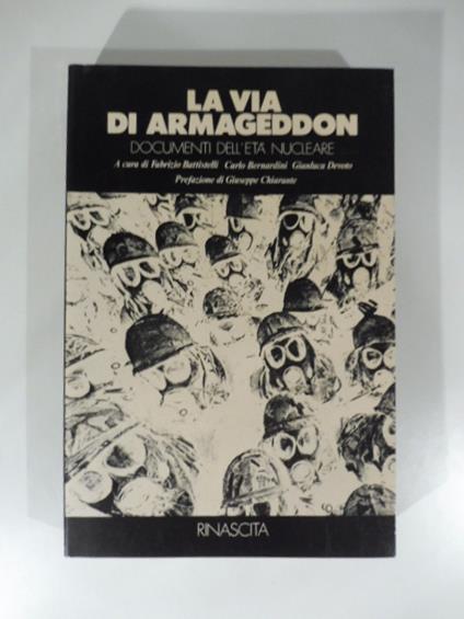 La via di armaggedon documenti dell'eta' nuclare - copertina