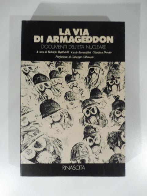 La via di armaggedon documenti dell'eta' nuclare - copertina
