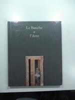 Le banche e l'arte